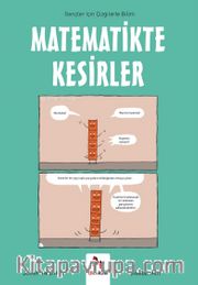 Matematikte Kesirler / Gençler İçin Çizgilerle Bilim