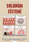 Solunum Sistemi / Gençler İçin Çizgilerle Bilim