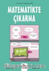 Matematikte Çıkarma / Gençler İçin Çizgilerle Bilim