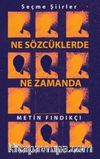 Ne Sözcüklerde Ne Zamanda