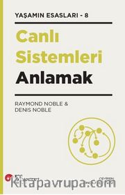 Canlı Sistemleri Anlamak / Yaşamın Esasları 8