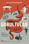 Gurultular & Mide ve Bağırsakların Tuhaf Tarihi