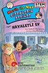 Merih İle Naz Gizemlerin Peşinde / Hayaletli Ev