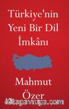 Türkiye'nin Yeni Bir Dil İmkanı