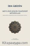 Mevlana Halid-i Bağdadî Müdafaası