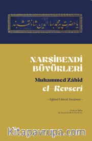 Nakşibendî Büyükleri <br /> İrğamu'l Merîd Tercümesi