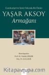 Cumhuriyet ve İzmir Yolunda Bir Ömür: Yaşar Aksoy Armağanı