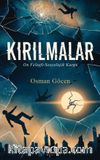 Kırılmalar & On Felsefi-Sosyolojik Kurgu