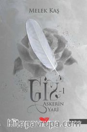 Giz 1 / Askerin Yari