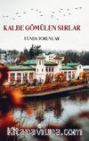 Kalbe Gömülen Sırlar