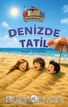 Denizde Tatil / Çılgın Kahramanlar
