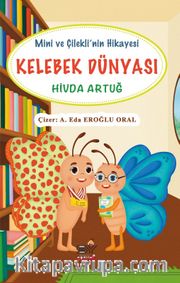 Kelebek Dünyası - Mini ve Çilekli'nin Hikayesi