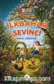 İlkbahar Sevinci / Çılgın Kahramanlar
