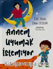 Annem Uyumak İstemiyor