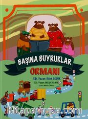 Başına Buyruklar Ormanı