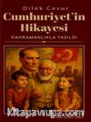 Cumhuriyetin Hikayesi