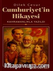 Cumhuriyetin Hikayesi
