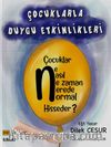 Çocuklarla Duygu Etkinlikleri