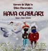Kerem İle Yiğit'in Bilim Maceraları / Hava Olayları