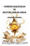Yeniden Keşfedilen ve Restore Edilen Simya