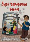 Ödev Yapmayan Babam