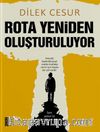 Rota Yeniden Oluşturuluyor