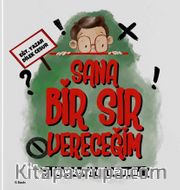 Sana Bir Sır Vereceğim / Mahremiyet Eğitimi
