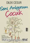Seni Anlıyorum Çocuk
