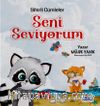 Sihirli Cümleler / Seni Seviyorum
