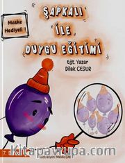 Şapkalı İle Duygu Eğitimi