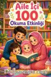 Aile İçi 100 Okuma Etkinliği