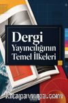 Dergi Yayıncılığının Temel İlkeleri