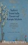 Safevi İran'ında Tasavvuf Karşıtı Söylem & Hadikatü'ş-Şia, Ulema Otoritesi ve Derviş Kültürünün Tasfiyesi