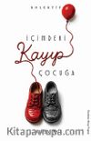 İçimdeki Kayıp Çocuğa