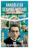 Anadolu'da Seyahat Notları