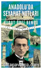 Anadolu'da Seyahat Notları