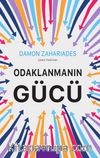 Odaklanmanın Gücü