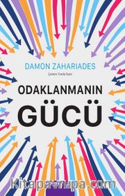 Odaklanmanın Gücü