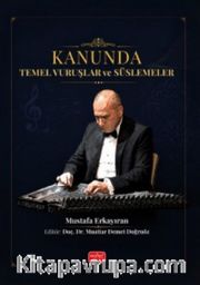 Kanunda Temel Vuruşlar ve Süslemeler
