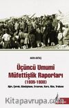 Üçüncü Umumi Müfettişlik Raporları (1935-1938)