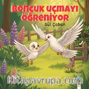 Boncuk Uçmayı Öğreniyor