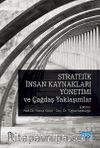 Stratejik İnsan Kaynakları Yönetimi ve Çağdaş Yaklaşımlar