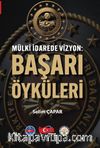 Mülki İdarede Vizyon / Başarı Öyküleri