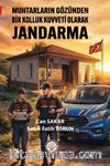 Muhtarların Gözünden Bir Kolluk Kuvveti Olarak Jandarma