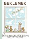 Beklemek