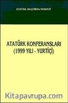 Atatürk Konferansları (1999 Yılı - Yurtiçi)