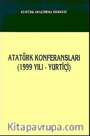 Atatürk Konferansları (1999 Yılı - Yurtiçi)