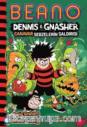 Beano Dennis Gnasher / Canavar Sebzelerin Saldırısı