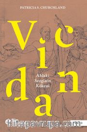 Vicdan:Ahlaki Sezginin Kökeni