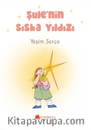 Şule'nin Sıska Yıldızı